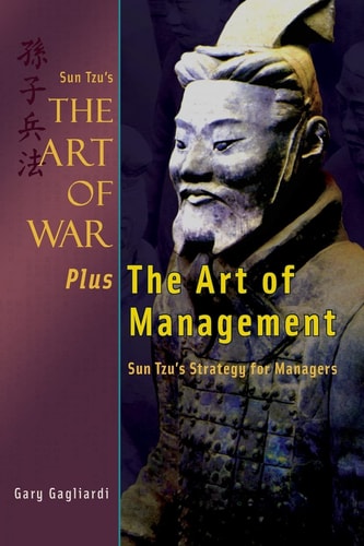 Sun Tzu's The Art of War Plus The Art of Management Sun Tzu's Strategy for Managers