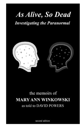 As Alive, So Dead Investigating the Paranormal