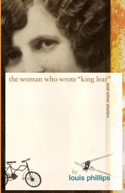 The Woman Who Wrote King Lear and Other Stories