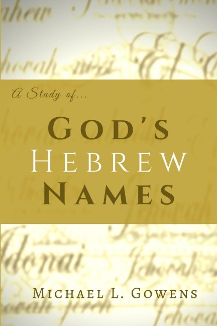 A Study of Gods Hebrew Names