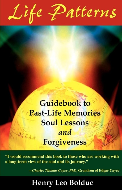 Life Patterns: Soul Lessons & Forgiveness