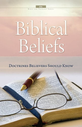 Biblical Beliefs Doctrines Believers Should Know