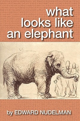 What Looks Like an Elephant Poems