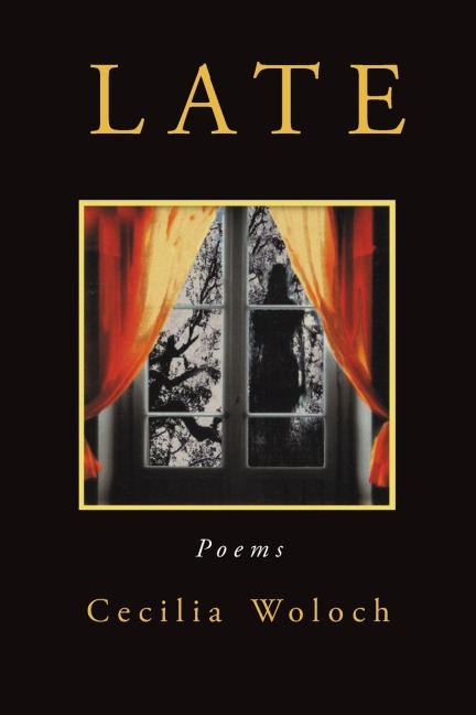 Late: Poems