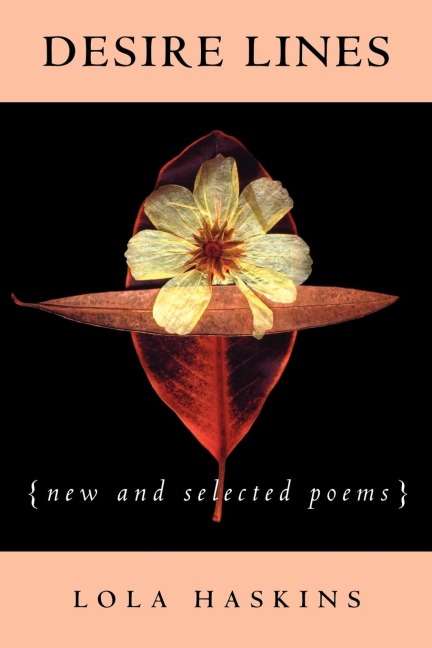 Desire Lines: New and Selected Poems