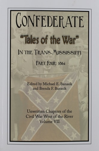 Confederate "tales of the War" in the Trans-Mississippi
