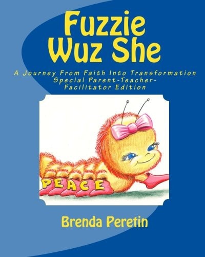 Fuzzie Wuz She A Journey From Faith Into Transformation