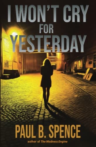 I Won't Cry for Yesterday