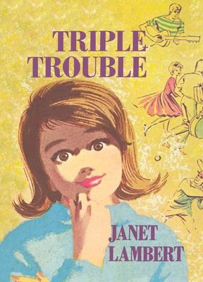 Triple Trouble