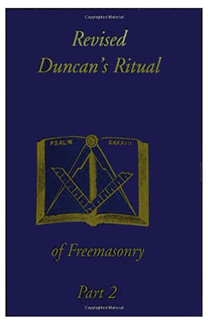 Revised Duncans Ritual Of Freemasonry Part 2