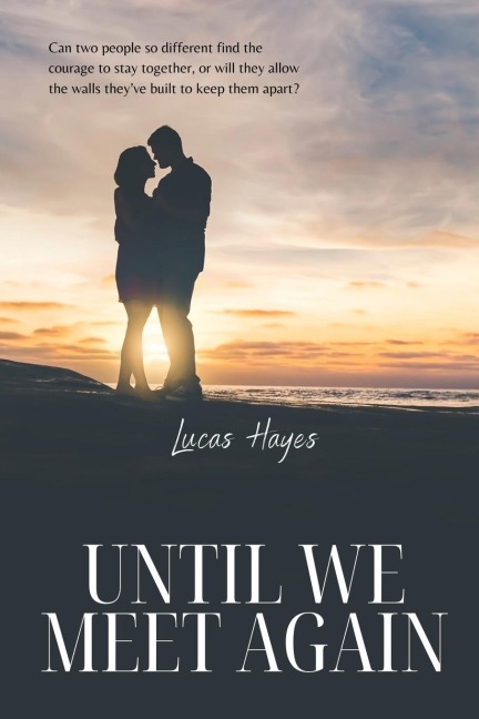 Until We Meet Again