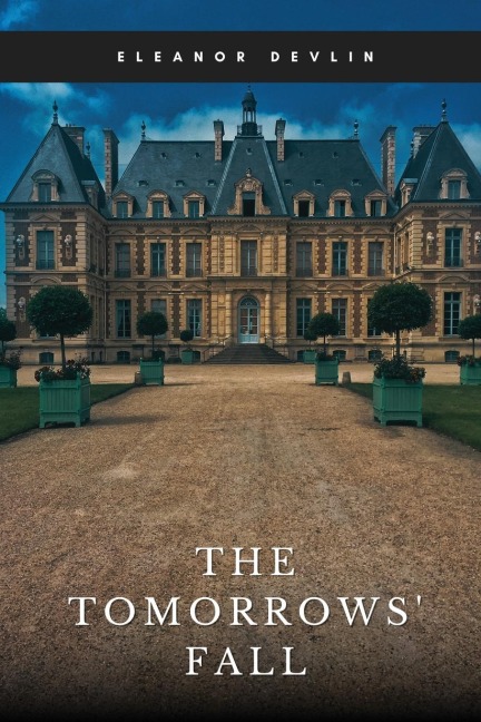 The Tomorrows Fall