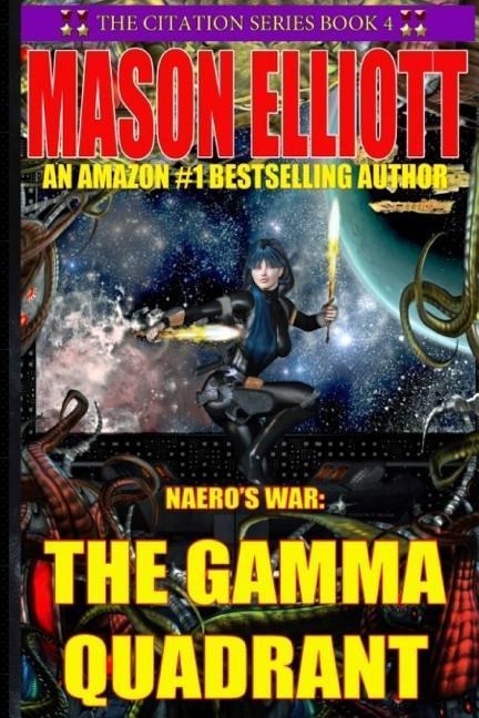 The Gamma Quadrant: Naeros War