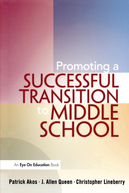 Promoting a Successful Transition to Middle School