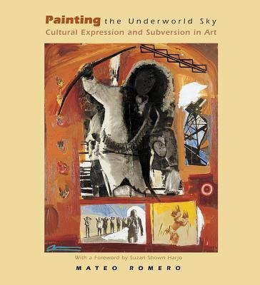 Painting the Underworld Sky: Cultural Expression and Subversion in Art