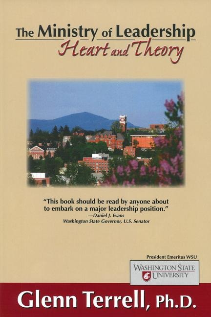 The Ministry of Leadership: Heart and Theory