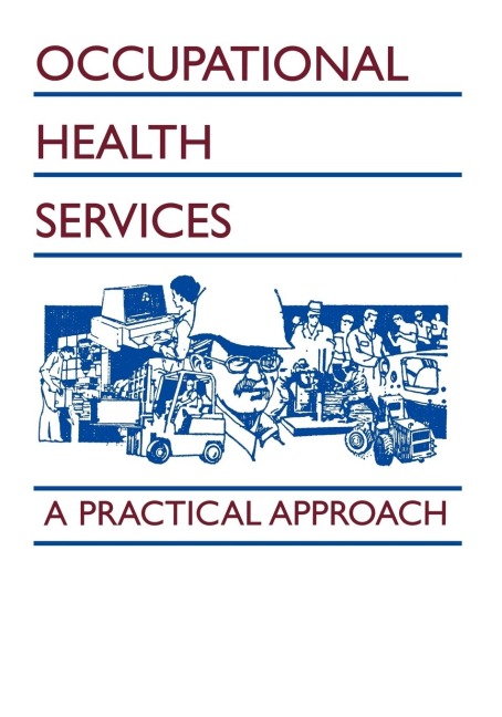 Occupational Health Services: A Practical Approach