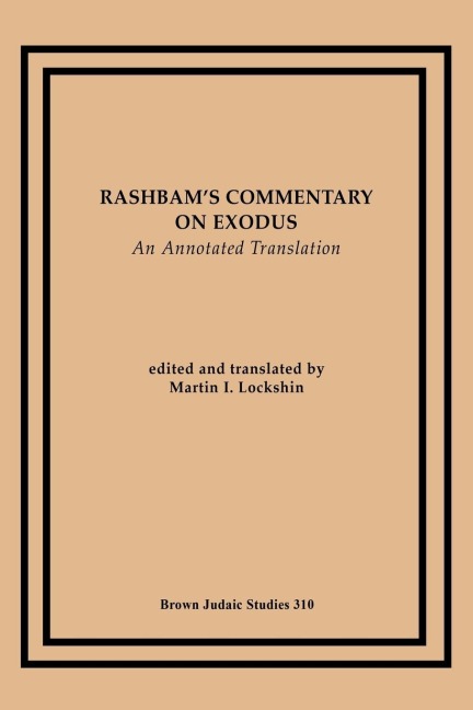 Rashbams  Commentary on Exodus: An Annotated Translation