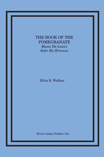 ספר הרמון Moses de Leon's Sefer Ha-Rimmon