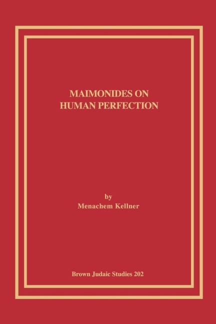 Maimonides on Human Perfection