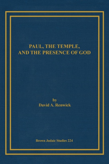 Paul, the Temple, and the Presence of God