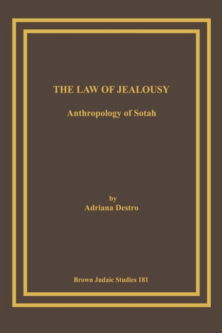 The Law of Jealousy: Anthropology of Sotah