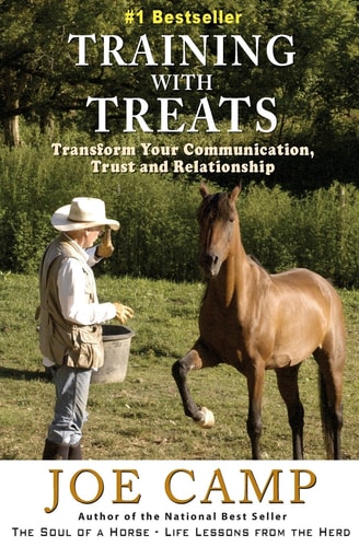 Training with Treats - an EBook Nugget from the Soul of a Horse With Relationship and Basic Training Locked in Treats Can Be an Excellent Way to Enhance Good Communication