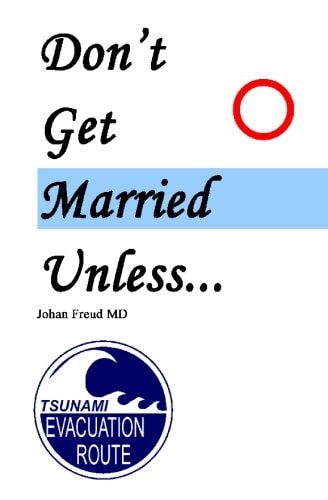 Don't Get Married Unless