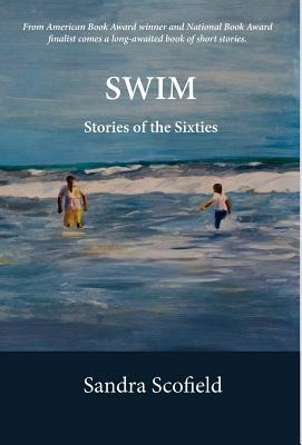Swim: Stories of the Sixties
