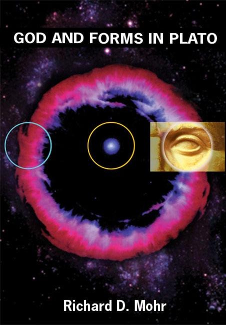 God and Forms in Plato: And Other Essays in Platos Metaphysics