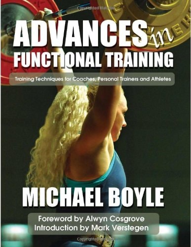 Advances in Functional Training Training Techniques for Coaches, Personal Trainers and Athletes