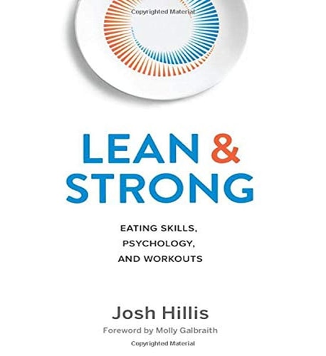 Lean and Strong Eating Skills, Psychology, and Workouts