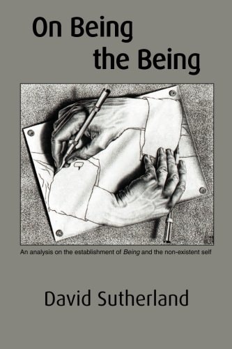 On Being the Being An Analysis on the Establishment of Being and the Non-existent-self
