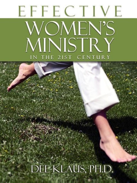 Effective Womens Ministry in the 21st Century