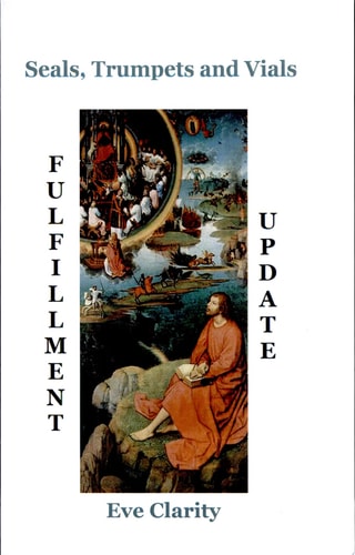 Seals, Trumpets and Vials Fulfillment Update