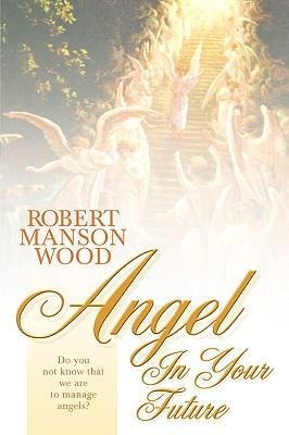 Angel in Your Future