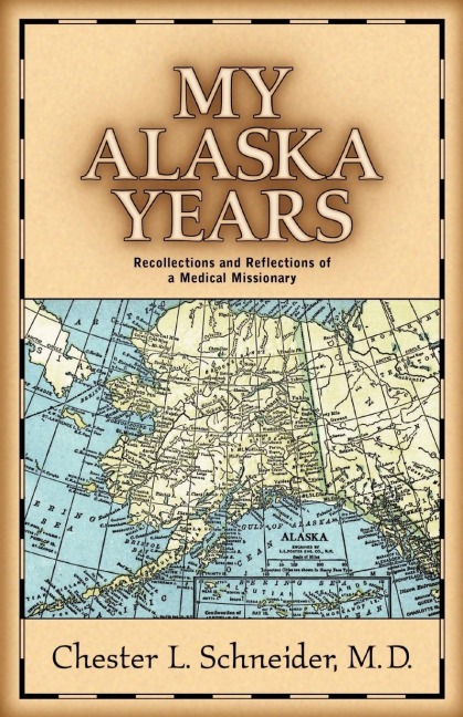 My Alaska Years
