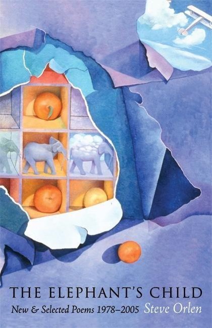 The Elephants Child: New & Selected Poems 1978-2005