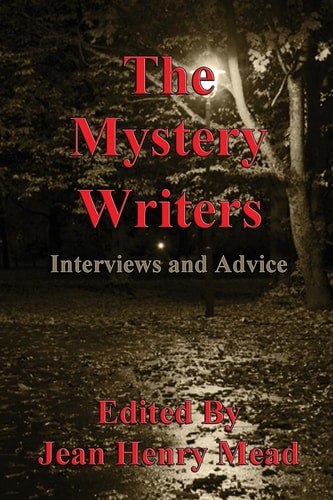 The Mystery Writers Interviews and Advice