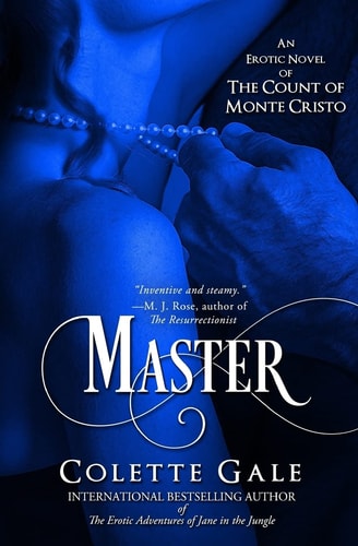 Master An Erotic Novel of the Count of Monte Cristo