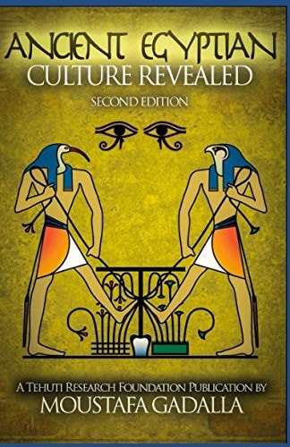 The Ancient Egyptian Culture Revealed