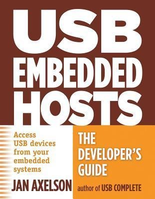 USB Embedded Hosts: The Developers Guide