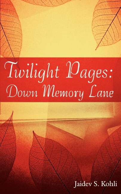 Twilight Pages: Down Memory Lane