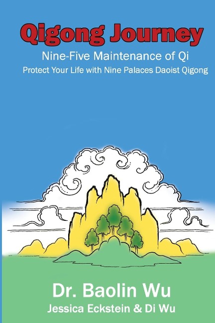 Qigong Journey: Nine-Five Maintenance of Qi