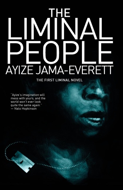 The Liminal People: A Novel