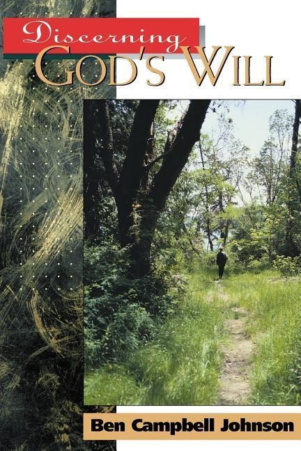 Discerning Gods Will
