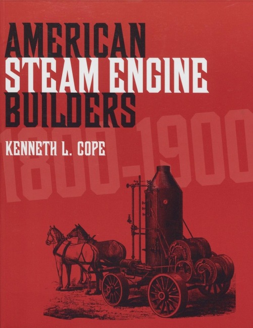 American Steam Engine Builders 1800-1900