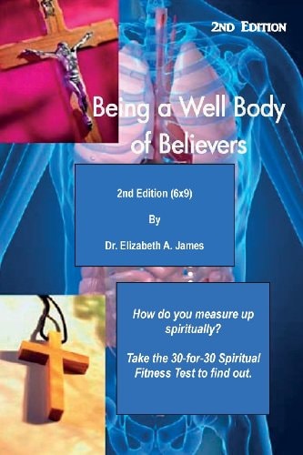 Being a Well Body of Believers, 2nd Edition (6x9)