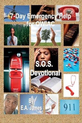 7-Day Emergency Help for OWIACs S. O. S. Devotionals