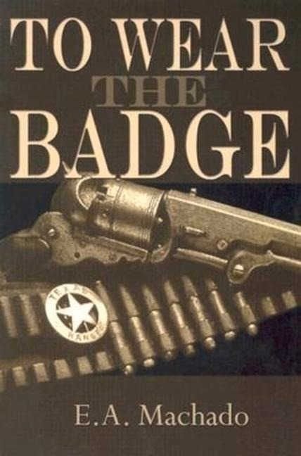 To Wear the Badge
